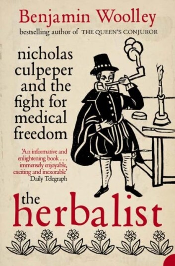 The Herbalist Nicholas Culpeper and the Fight for Medical Freedom