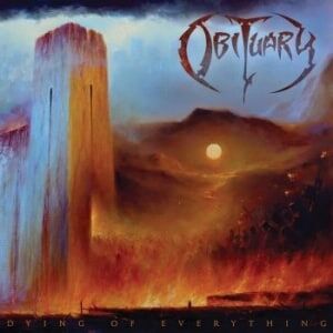 Obituary Dying Of Everything Obituary Dying Of Everything