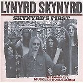MediaTronixs Lynyrd Skynyrd : Skynyrd’s First: THE COMPLETE MUSCLE SHOALS ALBUM CD (1999) Pre-Owned