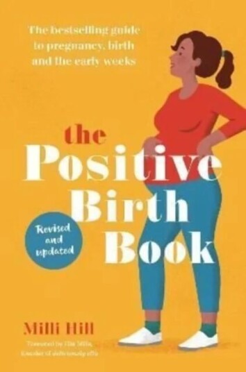 The Positive Birth Book Av Milli Hill