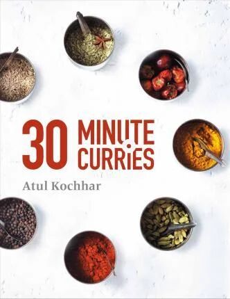 30 Minute Curries Av Atul Kochhar