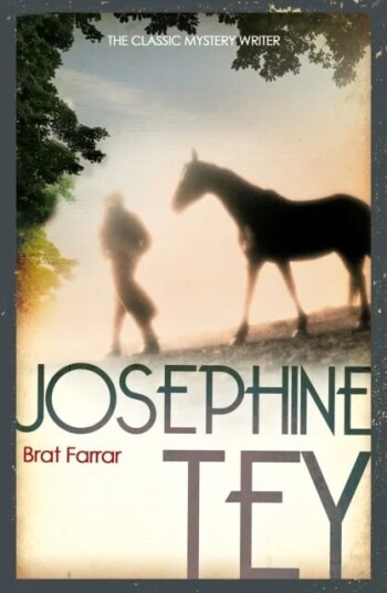 Brat Farrar Av Josephine Tey Brat Farrar Av Josephine Tey