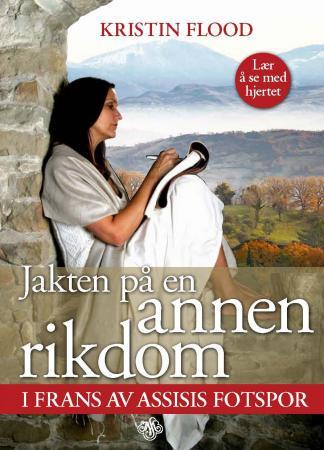 Jakten På En Annen Rikdom Av Kristin Flood