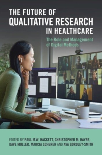 The Future of Qualitative Research in Healthcare The Future of Qualitative Research in Healthcare