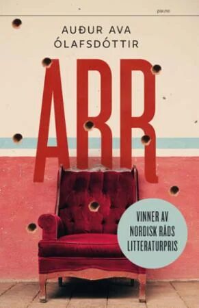 Arr av Auður Ava Ólafsdóttir - Moderne skjønnlitteratur fra Pax Forlag
