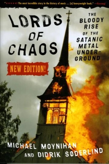Lords Of Chaos - 2nd Edition Av Michael Moynihan, Didrick Soderlind Lords Of Chaos - 2nd Edition Av Michael Moynihan, Didrick Soderlind