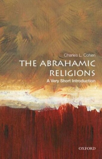 The Abrahamic Religions: A Very Short Introduction Av Charles L. (E. Gordon Fox Professor Of American Institutions Emeritus E. Gordon Fox Professor Of