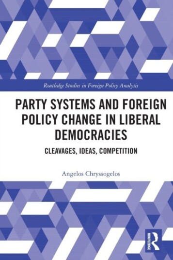 Party Systems and Foreign Policy Change in Liberal Democracies Party Systems and Foreign Policy Change in Liberal Democracies