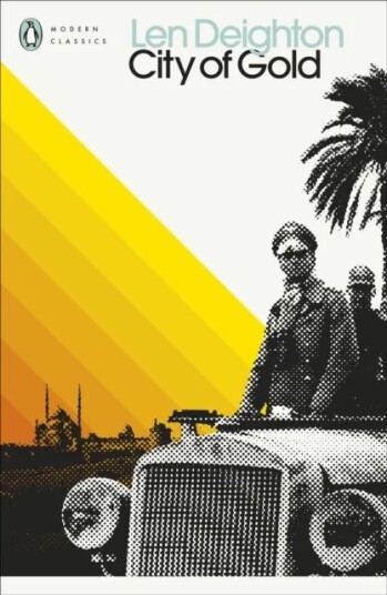 City Of Gold Av Len Deighton City Of Gold Av Len Deighton