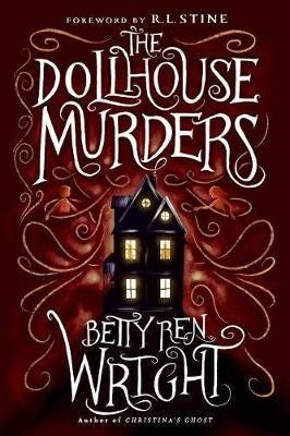 The Dollhouse Murders (35th Anniversary Edition) Av Betty Ren Wright