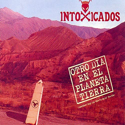 Intoxicados Otro Dia En El Planeta Tierra LP/Vinyl