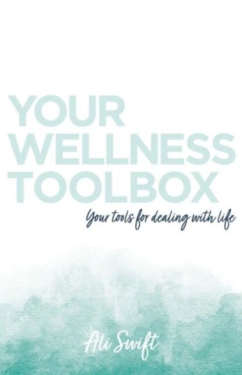 Your Wellness Toolbox Av Ali Swift