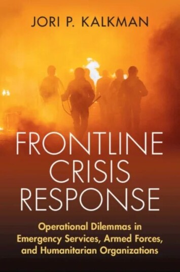 Frontline Crisis Response Av Jori P. (Netherlands Defense Academy) Kalkman