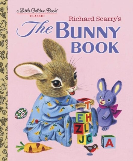 Richard Scarry's The Bunny Book A Classic Children's Book Richard Scarry's The Bunny Book A Classic Children's Book