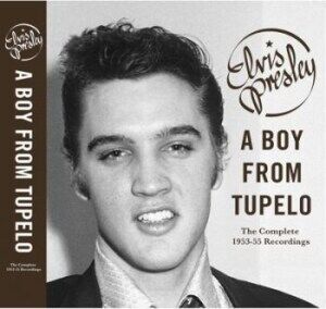 Elvis Presley - A Boy From Tupelo: The Complete 1953-1955 Recordings (3CD)
