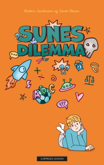 Sunes Dilemma Av Anders Jacobsson, Sören Olsson