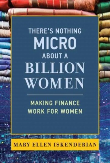 There'S Nothing Micro About A Billion Women Av Mary Ellen Iskenderian