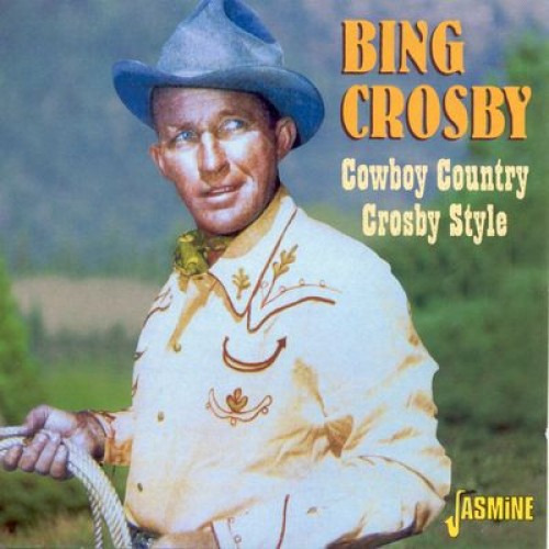 Bing Crosby Cowboy Country Crosby Style CD
