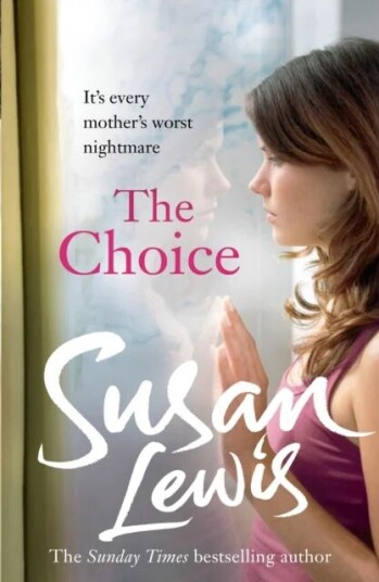 The Choice Av Susan Lewis