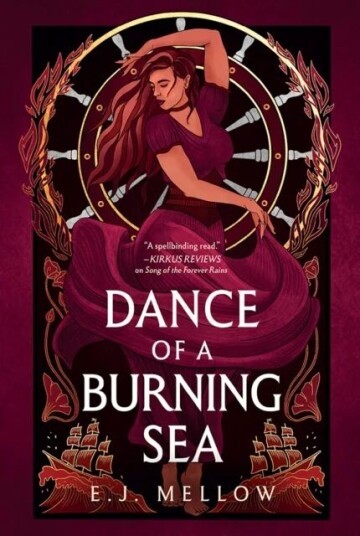 Dance Of A Burning Sea Av E.J. Mellow