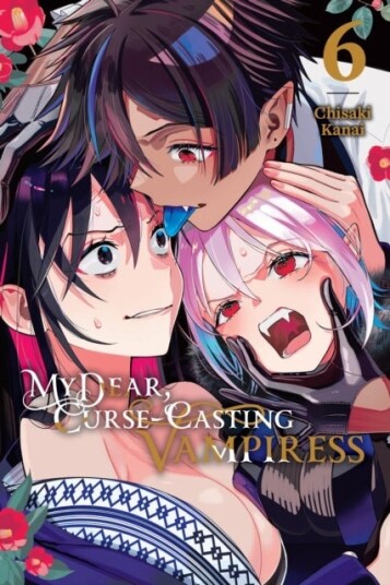 My Dear Curse Casting Vampiress Vol. 6 My Dear Curse Casting Vampiress Vol. 6