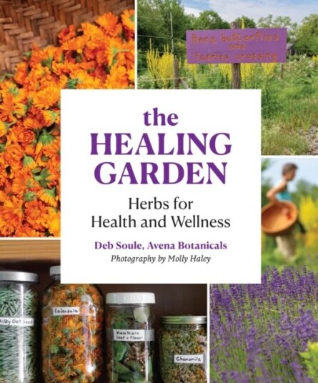 The Healing Garden Av Deb Soule