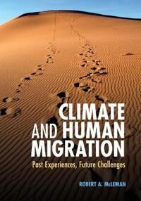 McLeman Robert A. Climate and Human Migration