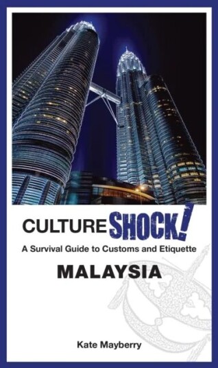 Cultureshock! Malaysia Av Kate Mayberry
