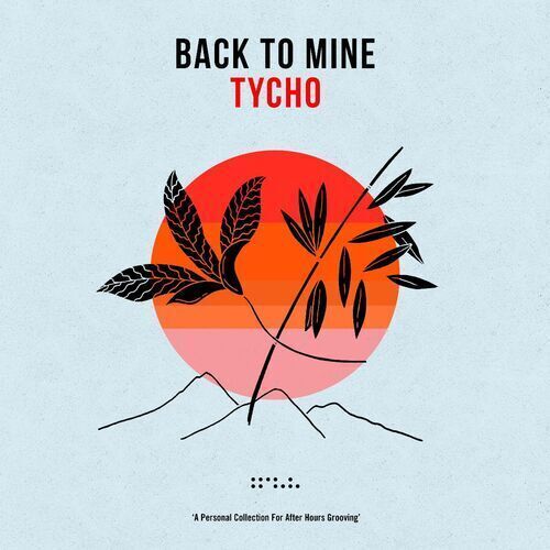 MediaTronixs Various Artists : Back to Mine: Tycho CD (2022) Pre-Owned
