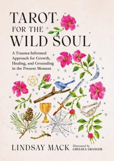 Tarot for the Wild Soul Tarot for the Wild Soul
