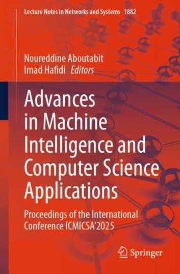 Advances in Machine Intelligence and Computer Science Applications Advances in Machine Intelligence and Computer Science Applications