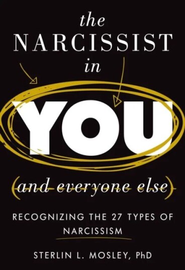 The Narcissist In You And Everyone Else Av Sterlin L. Mosley