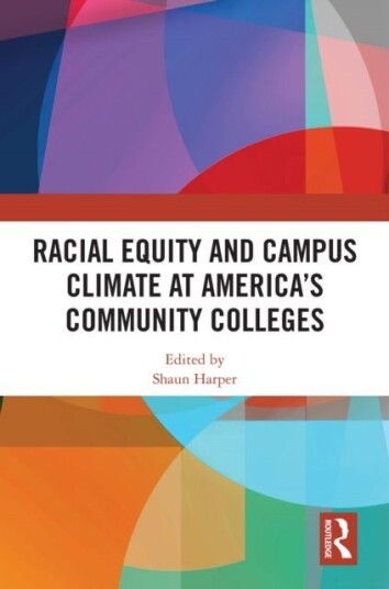 Racial Equity and Campus Climate at America’s Community Colleges Racial Equity and Campus Climate at America’s Community Colleges