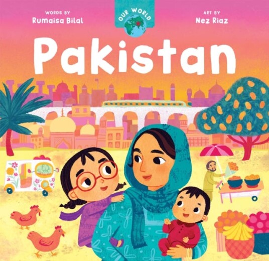 Our World: Pakistan Our World: Pakistan