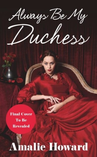 Always Be My Duchess Av Amalie Howard