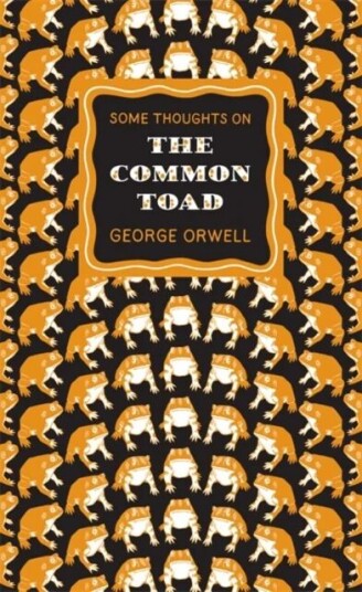 Some Thoughts On The Common Toad Av George Orwell
