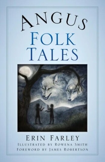 Angus Folk Tales Av Erin Farley Angus Folk Tales Av Erin Farley