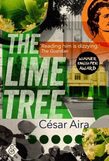 The Lime Tree Av Cesar Aira The Lime Tree Av Cesar Aira