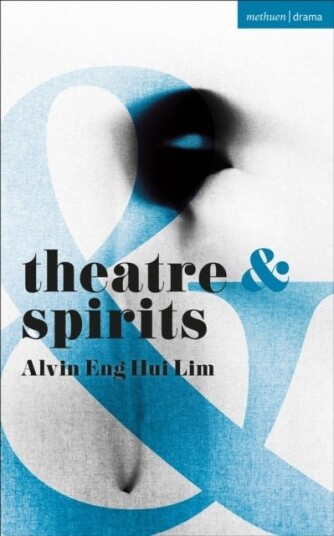 Theatre and Spirits Theatre and Spirits