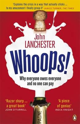 Whoops!  Why Everyone Owes Everyone and No One Can Pay