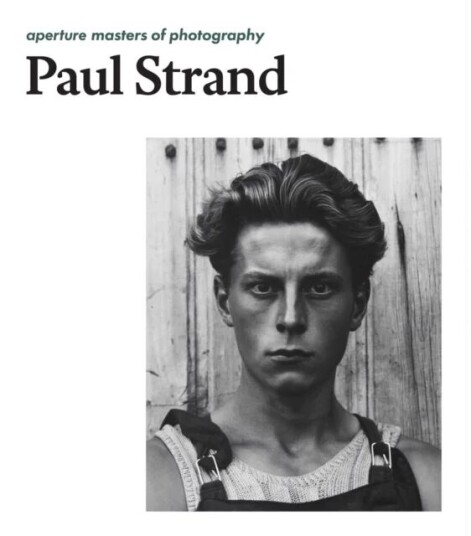 Paul Strand: Aperture Masters Of Photography Av Paul Strand