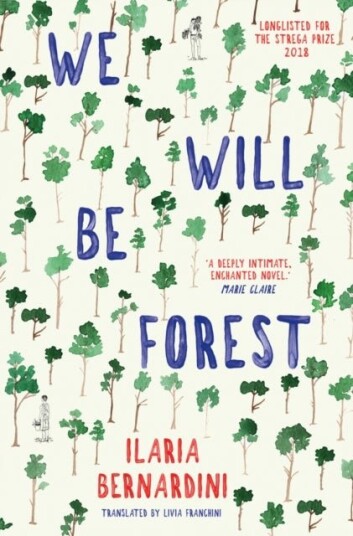 We Will Be Forest We Will Be Forest