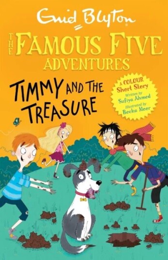 Famous Five Colour Short Stories: Timmy And The Treasure Av Enid Blyton, Sufiya Ahmed Famous Five Colour Short Stories: Timmy And The Treasure Av Enid Blyton, Sufiya Ahmed