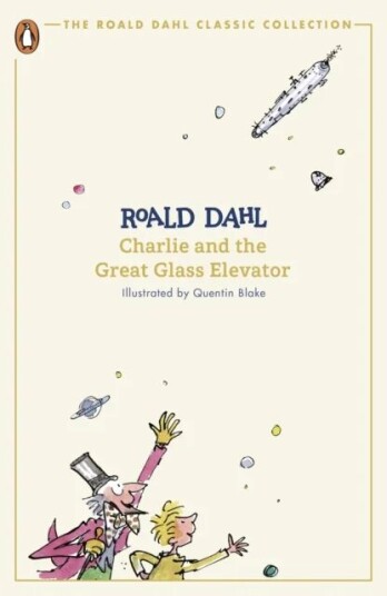 Charlie And The Great Glass Elevator Av Roald Dahl Charlie And The Great Glass Elevator Av Roald Dahl