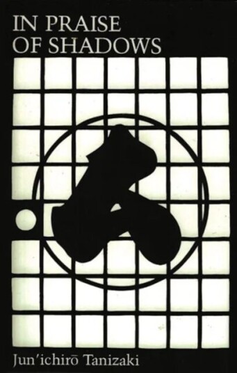 In Praise Of Shadows Av Junichiro Tanizaki
