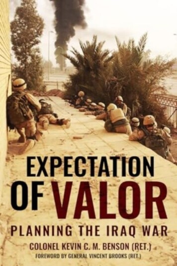 Expectation of Valor Planning for the Iraq War Expectation of Valor Planning for the Iraq War