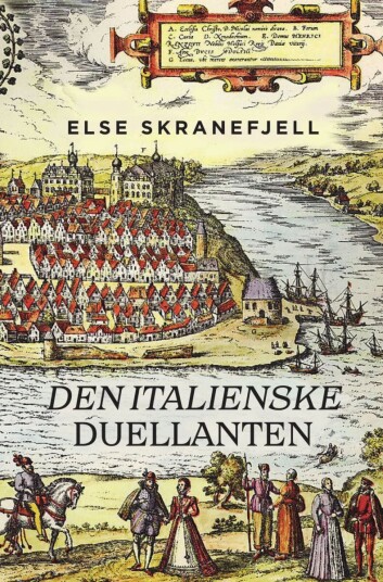 Den Italienske Duellanten Av Else Skranefjell