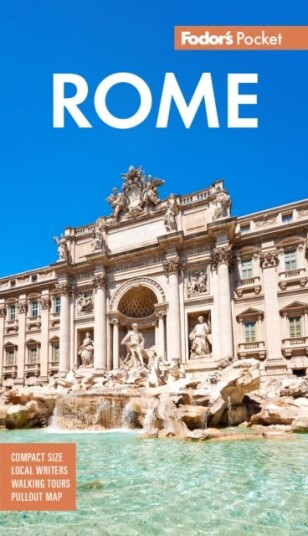 Fodor's Pocket Rome A Compact Guide to the Eternal City Fodor's Pocket Rome A Compact Guide to the Eternal City