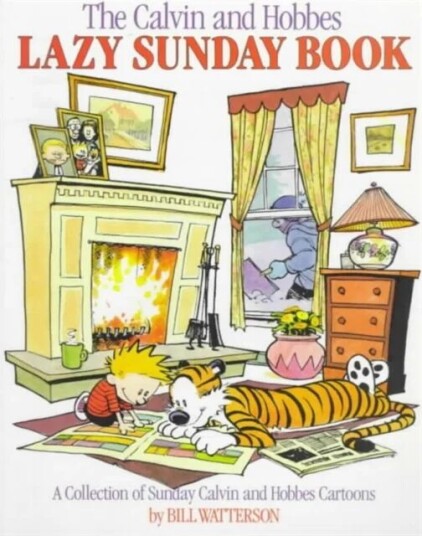 Lazy Sunday Av Bill Watterson Lazy Sunday Av Bill Watterson