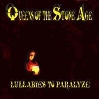 Queens Of The Stone Age Lullabies To Paralyze Queens Of The Stone Age Lullabies To Paralyze